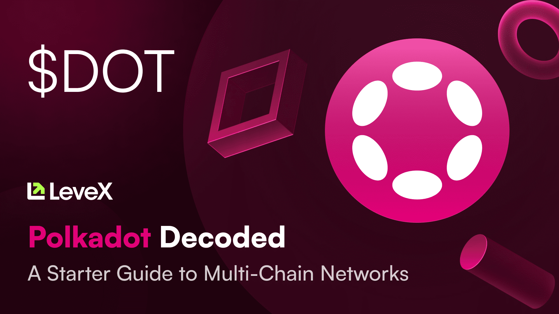Polkadot Guide: Understanding the Blockchain Network Connector